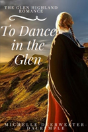 To Dance In The Glen - Preview