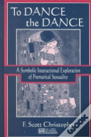 To Dance The Dance