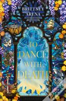 To Dance With Death