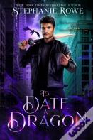 To Date A Dragon