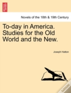 Capa do artigo To-Day In America. Studies For The Old W