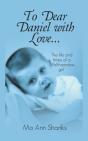 To Dear Daniel With Love... - Preview