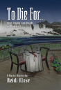 To Die For - Preview