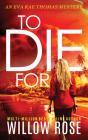 To Die For - Preview