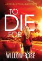 To Die For - Preview