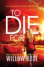 To Die For - Preview