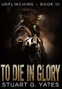 To Die In Glory - Preview