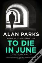 To Die In June