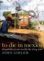 To Die In Mexico - Preview