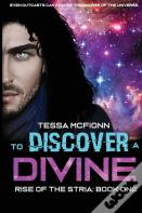 To Discover A Divine