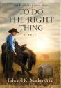 To Do The Right Thing - Preview