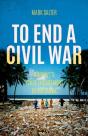 To End A Civil War - Preview