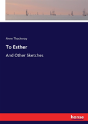 To Esther - Preview