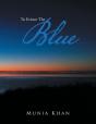To Evince The Blue - Preview