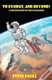 To Exodus, And Beyond!