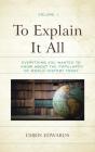 To Explain It All - Preview