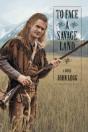 To Face A Savage Land - Preview
