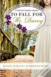 To Fall For Mr. Darcy
