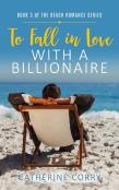 To Fall  In  Love With A  Billionaire