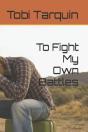 To Fight My Own Battles - Preview