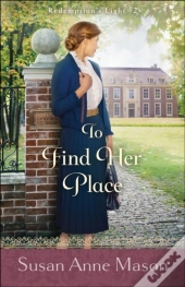 To Find Her Place (Redemption'S Light Book #2)