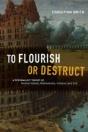 To Flourish Or Destruct - Preview