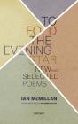 To Fold The Evening Star - Preview