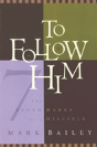 To Follow Him - Preview