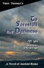 To Forestall The Darkness - Preview