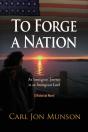 To Forge A Nation - Preview