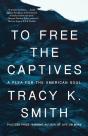 To Free The Captives - Preview