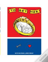 To Get Her