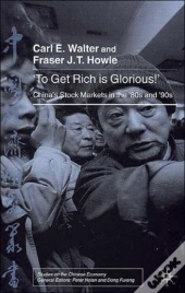 To Get Rich Is Glorious!
