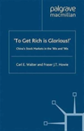 To Get Rich Is Glorious!