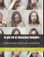 To Get Rid Of  Obsessive Thoughts - Preview