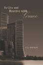 To Give And Receive With Grace - Preview