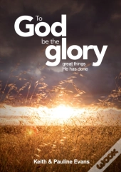 To God Be The Glory