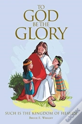 To God Be The Glory