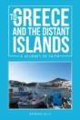 To Greece And The Distant Islands - Preview