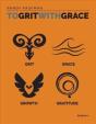 To Grit With Grace - Preview