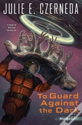 To Guard Against The Dark