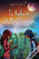 To Haiku'M It May Concern