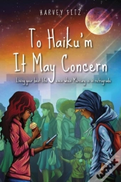 To Haiku'M It May Concern: Living Your B