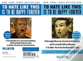To Hate Like This Is To Be Happy Forever