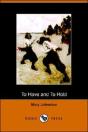 To Have And To Hold (Dodo Press) - Preview