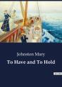 To Have And To Hold - Preview