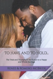 To Have And To Hold