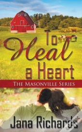 To Heal A Heart