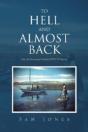 To Hell And Almost Back - Preview
