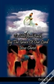 Capa do artigo To Hell And Back By The Grace Of Our Lor